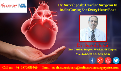 Dr. Suresh Joshi cardiac surgeon at Wockhardt hospital Mumbai