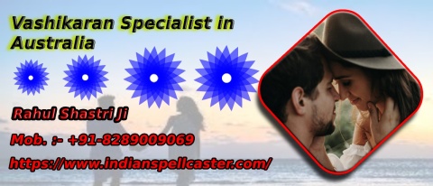 Vashikaran Specialist in Australia ♥|♥ +91-8289009069 ♥|♥ Online Free Indian Astrologer