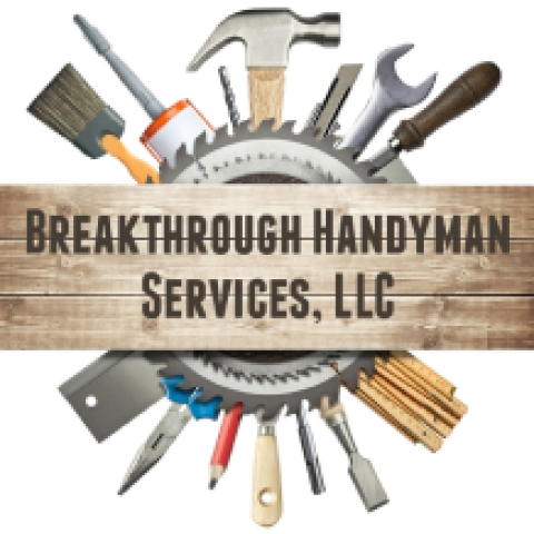 Breakthrough Handyman Services, LLC