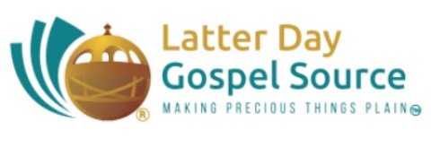 Latter Day Gospel Source
