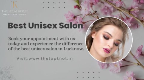 Best Unisex Salon In Lucknow