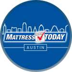 Mattress Today Austin - BY APPOINTMENT ONLY