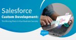 Top Salesforce Customization Company for Scalable Solutions