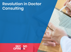 Second Opinion - A new revolution in Doctor Consulting