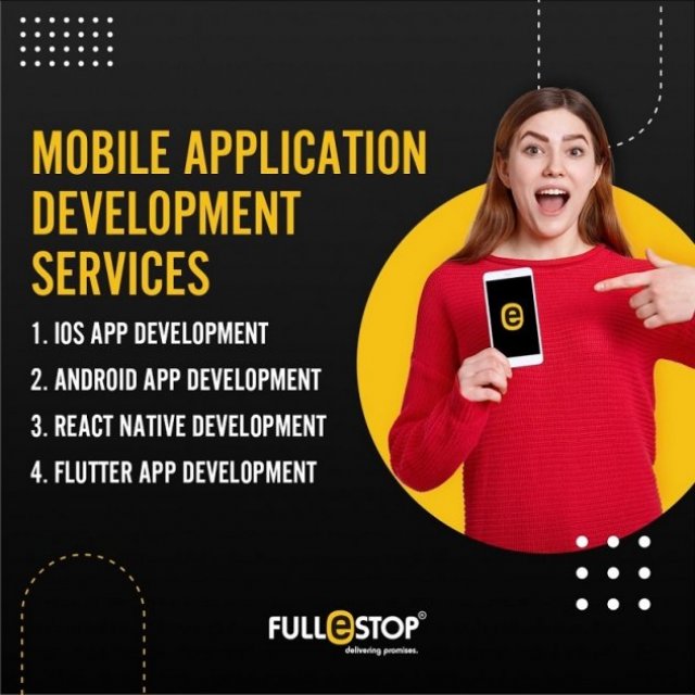 Mobile App Development Services in India & UK - Fullestop