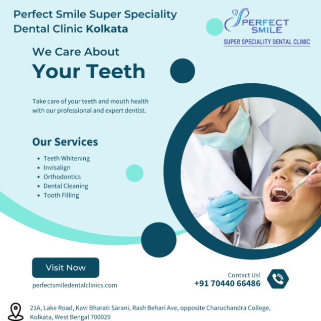 Perfect Smile Super Speciality Dental Clinic - Best dental clinic in South Kolkata