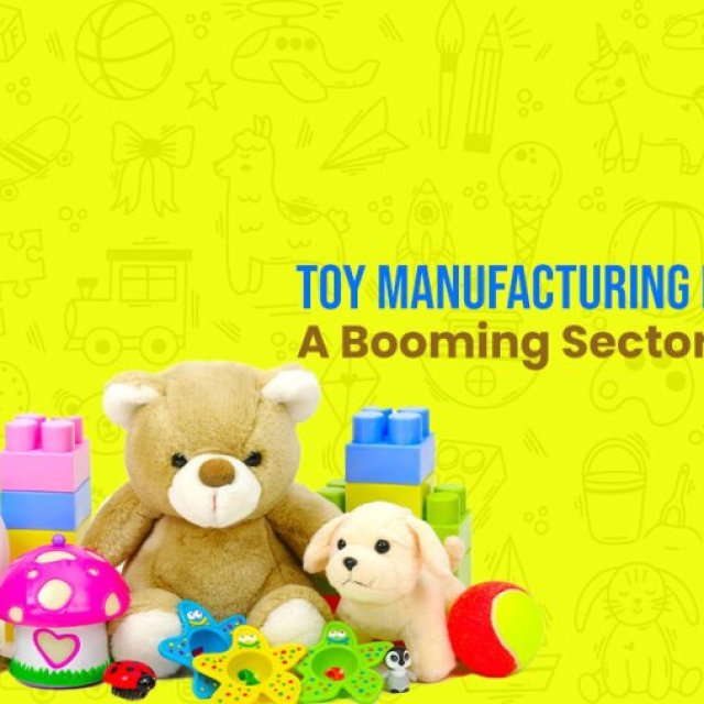 The Rise of Toy Manufacturing Industry in India