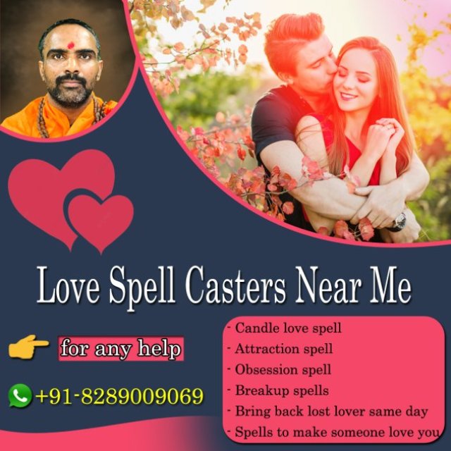Love Spell Casters Near Me | Spell To Make Someone Contact You