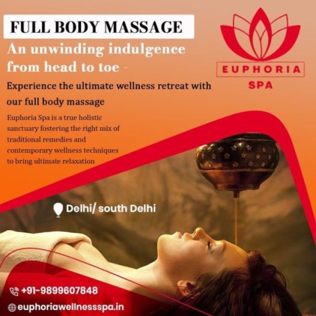 Best Body Massage Spa in Delhi-(9899607848)-Euphoria Spa