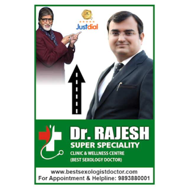 DR RAJESH'S SEXOLOGY CLINIC-Best Sexologist Doctor In Bhopal