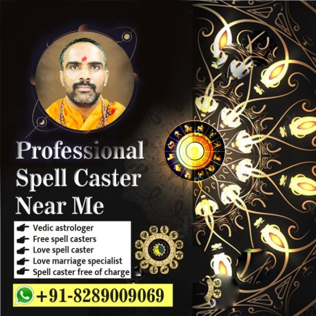 Professional Spell Caster Near Me - Get Love Spells on Call