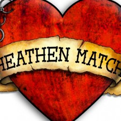 Heathen Match
