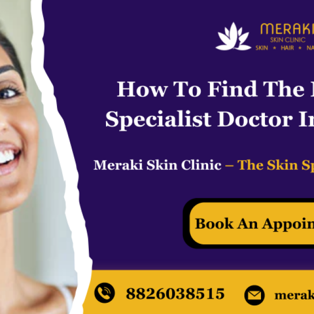 How To Find The Best Skin Specialist Doctor In Gurgaon
