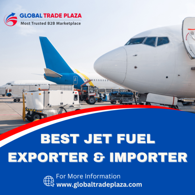 Jet Fuel Exporter, Importer & Importer in Europe
