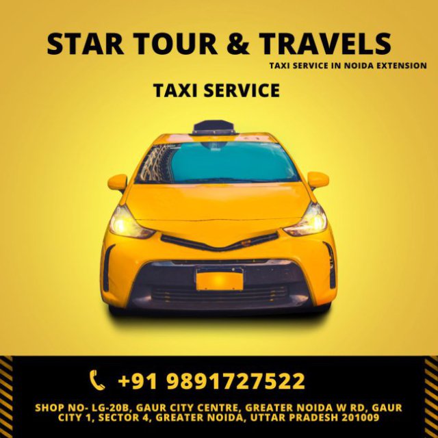 Star Tour & Travels - Outstation Taxi Service | Taxi & Car Rental Service in Noida