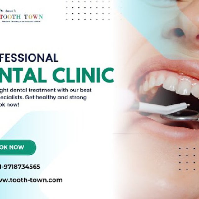 Tooth Town Dental Clinic New Delhi
