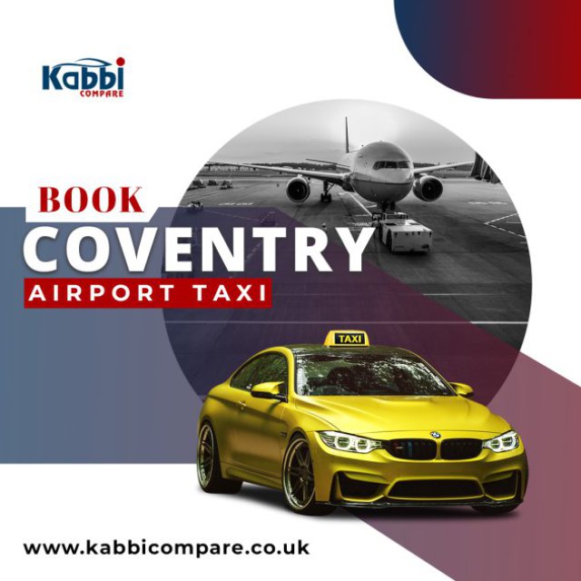 Book Airport Taxi Coventry - Kabbi Compare