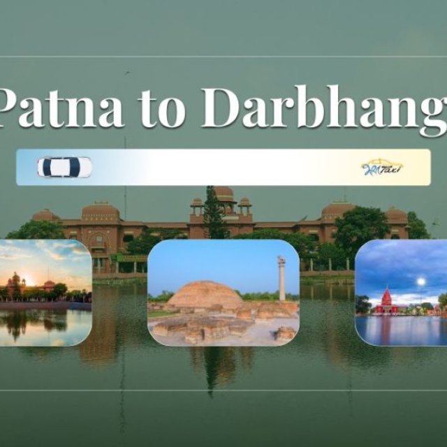 Patna to Darbhanga Taxi Service