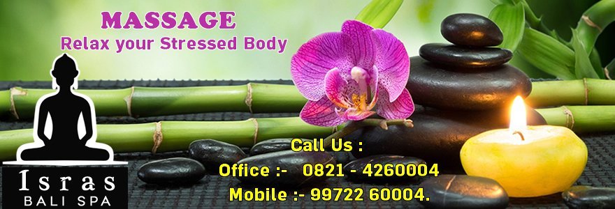 Body Massage in Mysore | Body Massage Mysore | Isras Bali Spa