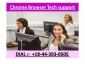 Chrome Browser Tech support +18-44-393-0505