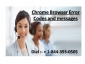 Fix Chrome Browser Error Codes and Messages  +18-44-393-0505
