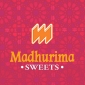 Madhurima Sweets