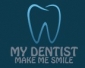 My Dentist Make Me Smile