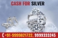 CASH FOR SILVER