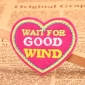 GOOD WIND Custom Patches