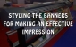 Styling the Banners for Making an Effective Impression