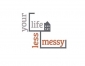 Your Life Less Messy
