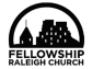 Fellowship Raleigh Church
