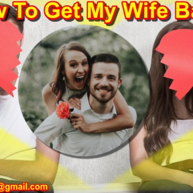 How To Get My Wife Back After Divorce Separation 91-9815215009
